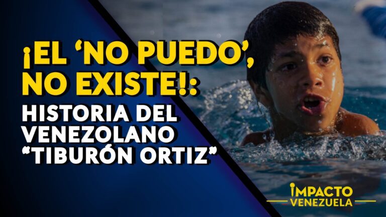 EL “NO PUEDO”, ¡NO EXISTE!: historia del venezolano “Tiburón Ortiz” 